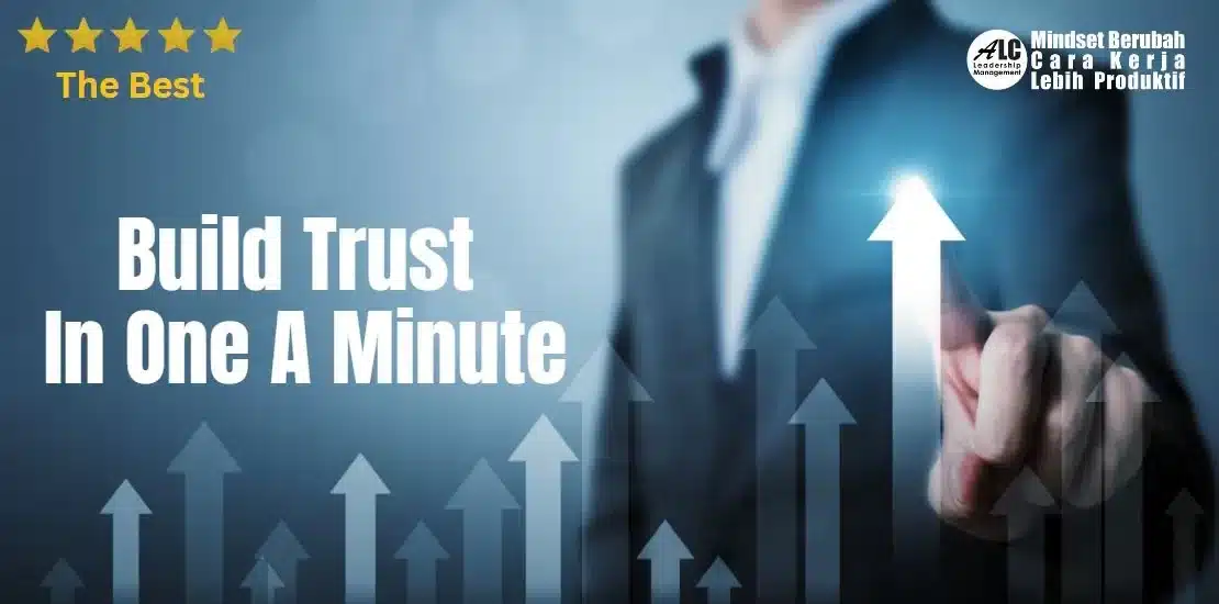 Build Trust in One a Minute