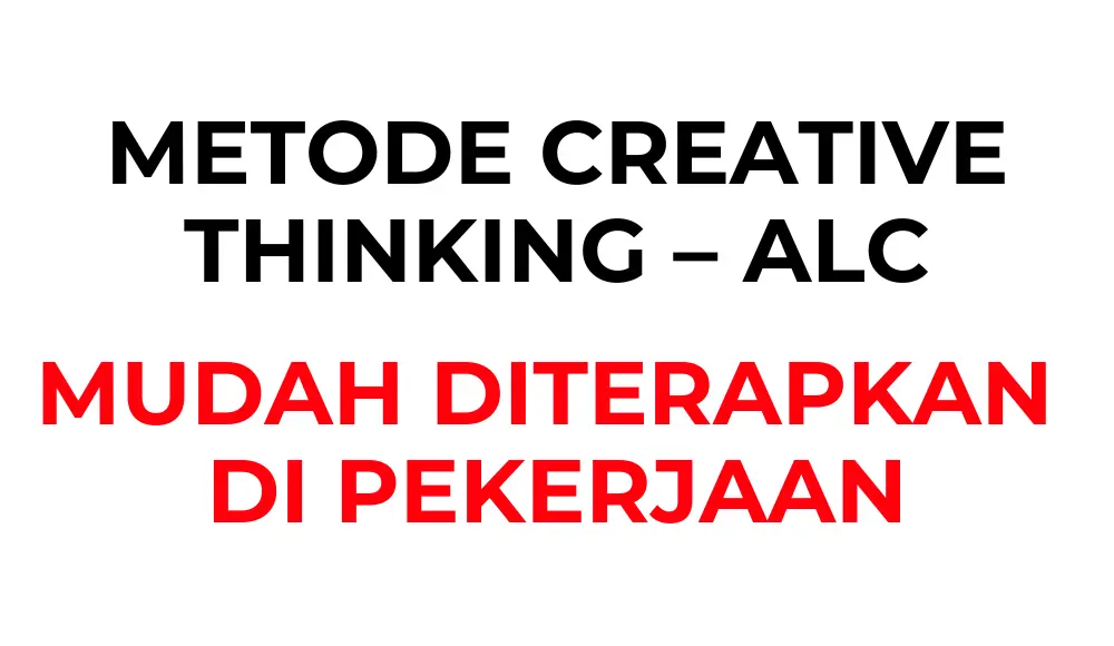 Creative Thinking ALC Leadership Management 5