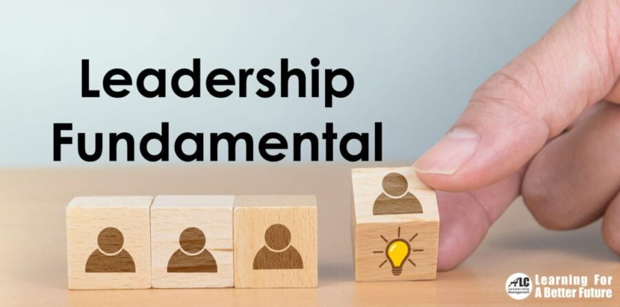Leadership Fundamental ALC Leadership Management