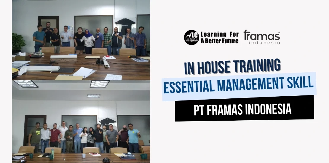 Inhouse Training Essential Management Skills PT Framas Indonesia