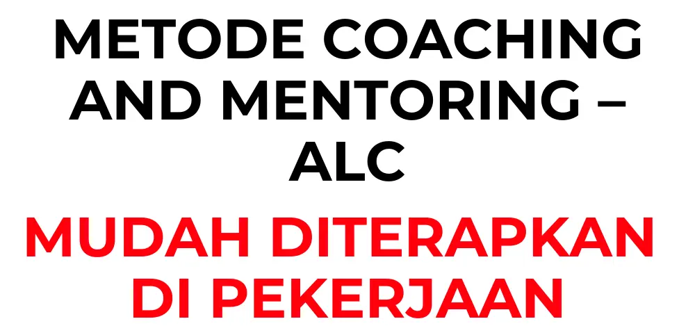 Coaching and mentoring ALC Leadership Management 10