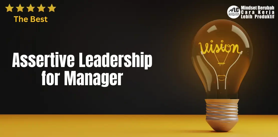Assertive Leadership for Manager