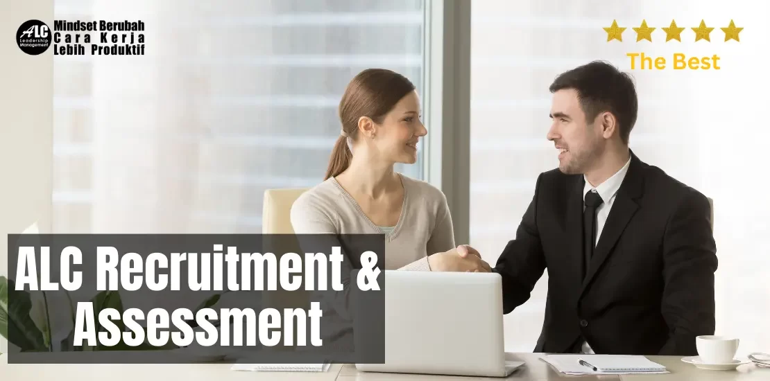 Recruitment and assessment ALC Leadership Management