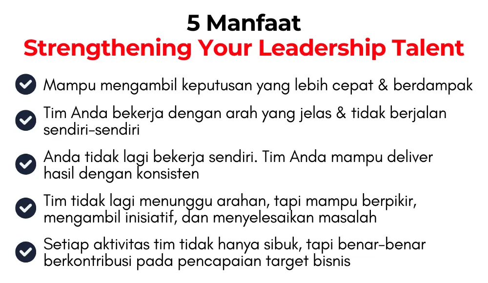 Manfaat Strenghening your Leadership Talent